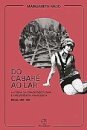 Do cabaré ao lar: utopia cidade disciplinar e resistência a