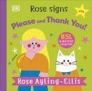 Rose Signs Please and Thank you