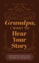Grandfather, I Want to Hear Your Story