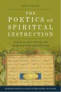 The Poetics of Spiritual Instruction