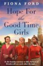 Hope for The Good Time Girls