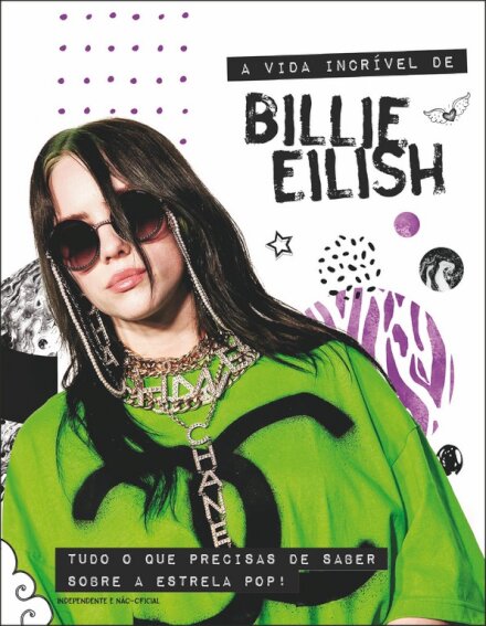 A Vida Incrível de Billie Eilish