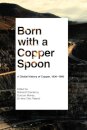 Born with a Copper Spoon