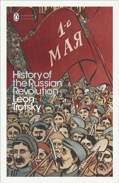 The History Of The Russian Revolution