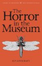 The Horror in the Museum : Collected Short Stories Volume Two