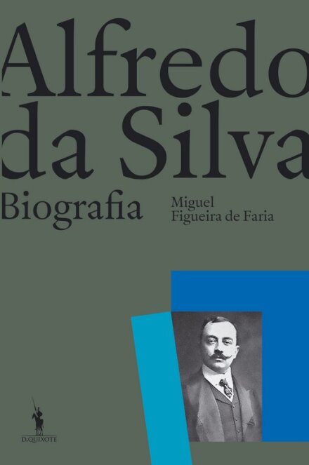 Alfredo Da Silva: Uma Biografia