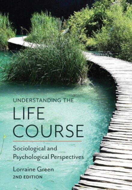 Understanding the Life Course