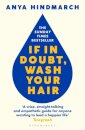 If In Doubt, Wash Your Hair