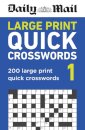 Daily Mail Large Print Quick Crosswords Volume 1