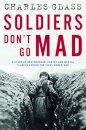 Soldiers Don't Go Mad