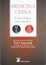 Medicina China. Una Trama Sin Tejedor