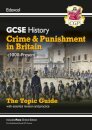 New GCSE History Edexcel Revision & Exam Practice - Crime and Punishment in Britain, c1000-Present