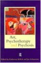 Art, Psychotherapy and Psychosis