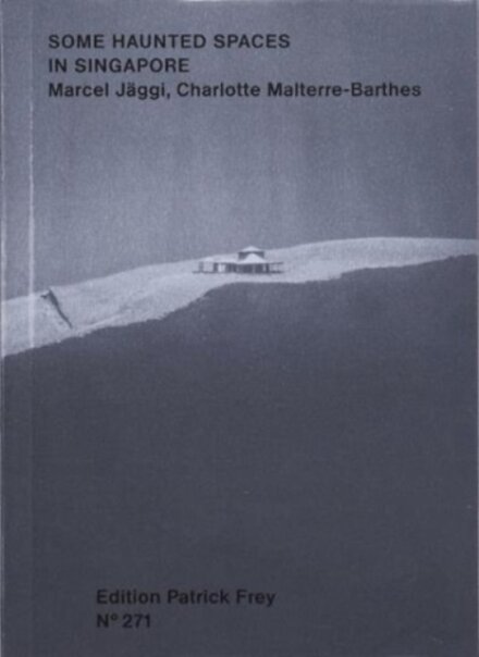 Some Haunted Spaces in Singapore