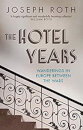The Hotel Years