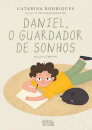 Daniel, o Guardador de Sonhos