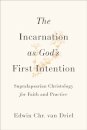 The Incarnation as God's First Intention