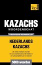 Thematische woordenschat Nederlands-Kazachs - 5000 woorden