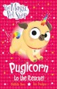 The Magic Pet Shop Stories: Pugicorn To The Rescue