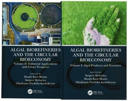 Algal Biorefineries and the Circular Bioeconomy
