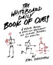 The Whiteboard Daily Book of Cues
