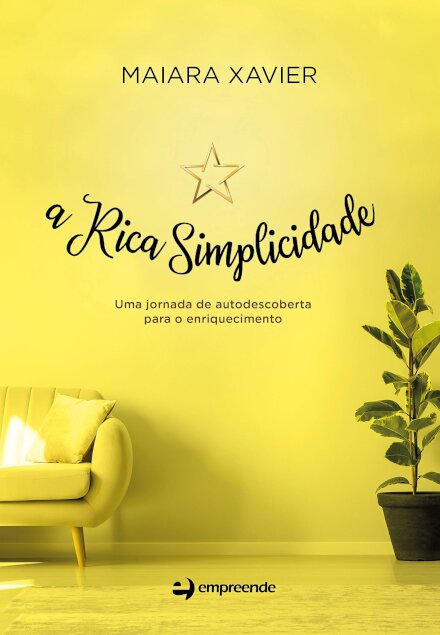 A Rica Simplicidade