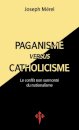 Paganisme versus catholicisme