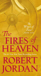 The Fires Of Heaven - Wheel Of Time 5