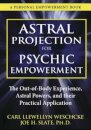 Astral Projection for Psychic Empowerment