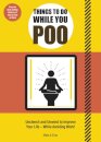 Things to Do While You Poo