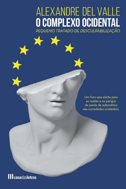 O Complexo Ocidental – Pequeno Tratado de Desculpabilização