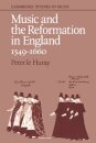 Music and the Reformation in England 1549–1660