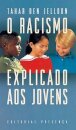 O Racismo Explicado Aos Jovens