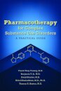 Pharmacotherapy for Complex Substance Use Disorders