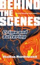 Crime and Suffering (Behind the Scenes Book 1)