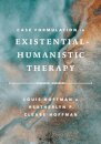 Case Formulation in Existential–Humanistic Therapy