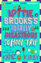Lottie Brooks's Totally Disastrous School-Trip