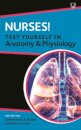 Nurses! Test yourself in Anatomy and Physiology 2e