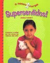 Supersentidos!