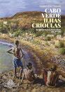 Cabo Verde - Ilhas Crioulas