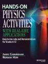 Hands-On Physics Activities with Real-Life Applications