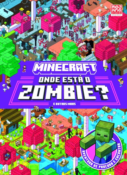 Minecraft: Onde está o Zombie?: E Outros Mobs