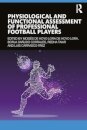 Physiological and Functional Assessment of Professional Football Players