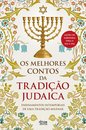 Os Melhores Contos Da Tradição Judaica