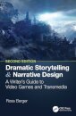Dramatic Storytelling and Narrative Design