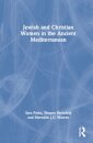 Jewish and Christian Women in the Ancient Mediterranean