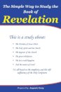 The Simple Way to Study the Book of Revelation