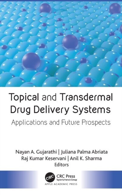 Topical and Transdermal Drug Delivery Systems