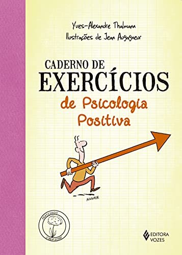 Caderno De Exercícios De Psicologia Positiva