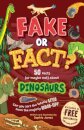 Fake or Fact? Dinosaurs
